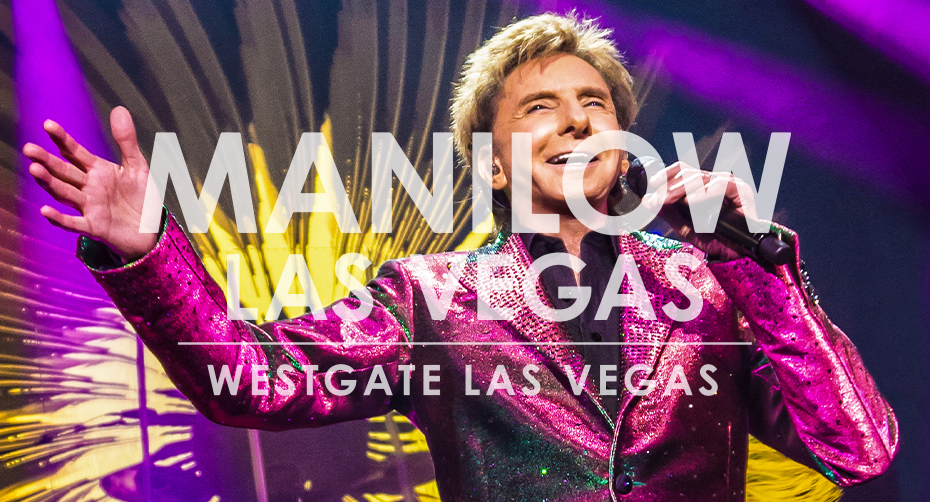 Westgate Las Vegas Resort & Casino  Announces Barry Manilow: The Hits Come Home Returns to the International Theater in September