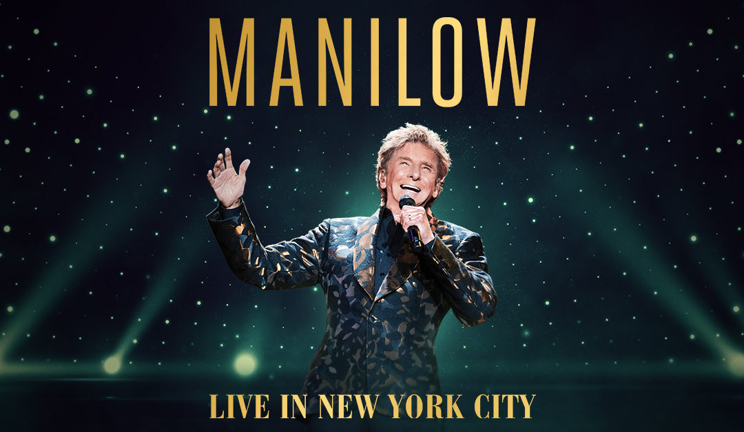 THE BOWERY PRESENTS BARRY MANILOW FIVE NIGHTS AT RADIO CITY MUSIC HALL